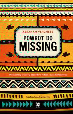 Powrót do Missing - Abraham Verghese