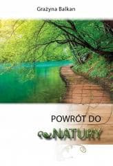 Powrót do natury - Grażyna Balkan