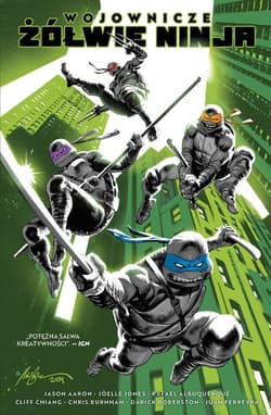 Powrót do Nowego Jorku. Wojownicze Żółwie Ninja. Tom 1 wyd. 2025 - Jason Aaron