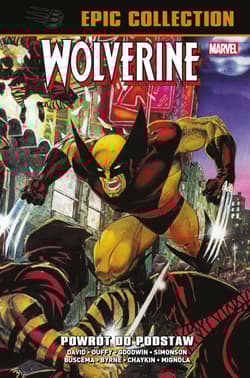 Powrót do podstaw. Wolverine Epic Collection - Opracowanie Zbiorowe