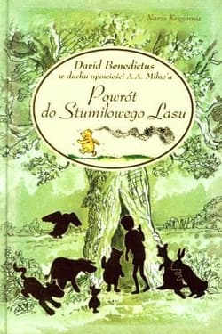 Powrót do Stumilowego Lasu - David Benedictus