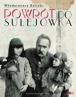 Powrót do Sulejówka - Włodzimierz Kalicki