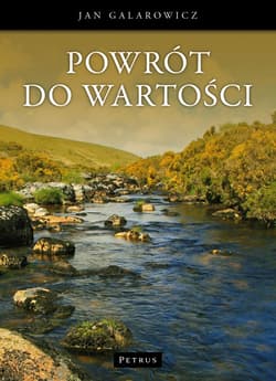 Powrót do wartości - Jan Galarowicz
