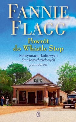 Powrót do Whistle Stop - ebook - Fannie Flagg