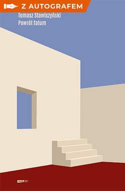 Powrót fatum - książka z autografem - Tomasz Stawiszyński