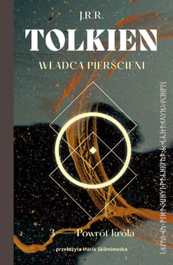Powrót króla. Władca Pierścieni. Tom 3 - J.R.R. Tolkien