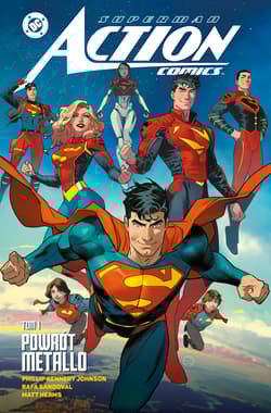 Powrót Metallo. Superman Action Comics. Tom 1. Uniwersum DC - Kennedy Johnson Phillip, Sandoval Rafa