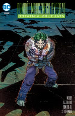 Powrót Mrocznego Rycerza Ostatnia krucjata (prequel, 2016) - Frank Miller, Brian Azzarello, Romita John Jr.