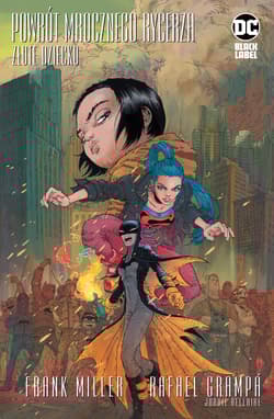 Powrót Mrocznego Rycerza Złote dziecko - Rafael Grampa