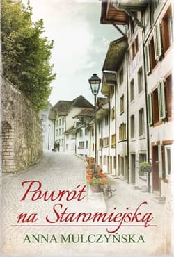 Powrót na Staromiejską - Anna Mulczyńska