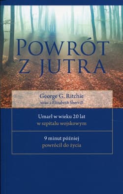 Powrót z jutra - Ritchie George G., Sherrill Elizabeth