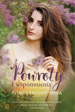 Powroty i wspomnienia - Sylwia Trojanowska