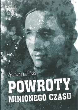 Powroty minionego czasu Zagnieżdżone w pamięci