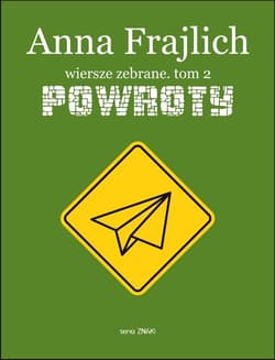 Powroty Wiersze zebrane Tom 2 - Anna Frajlich