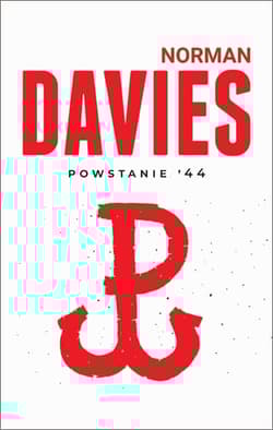 Powstanie '44 - Norman Davies
