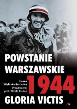 Powstanie Warszawskie 1944 Gloria Victis + CD
