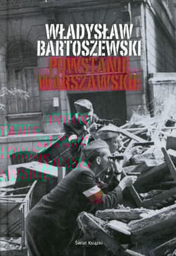 Powstanie Warszawskie - Władysław Bartoszewski