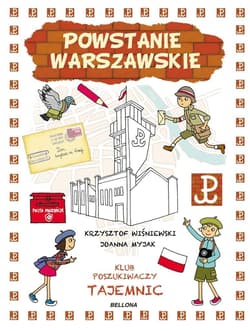 Powstanie Warszawskie Klub Poszukiwaczy Tajemn - Wiśniewski Krzysztof, Myjak Joanna
