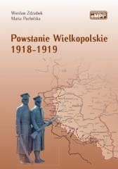 Powstanie Wielkopolskie 1918-1919 w.2 - Zdziabek Wiesław, Pacholska Maria