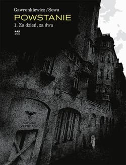 Powstanie Za dzień, za dwa