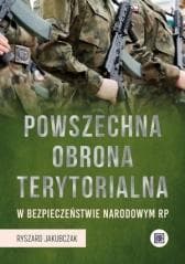 Powszechna Obrona Terytorialna.. - Jakubczak Ryszard