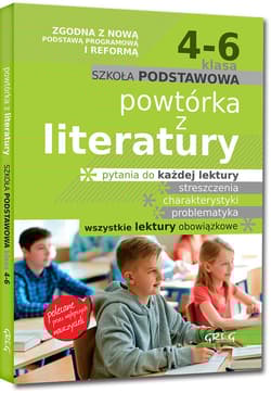 Powtórka z literatury 4-6 szkoła podstawowa - Białek Małgorzata, Gradoń Olga, Molicki Damian