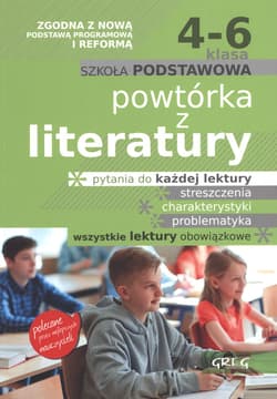 Powtórka z literatury 4-6 szkoła podstawowa - Białek Małgorzata, Gradoń Olga, Molicki Damian