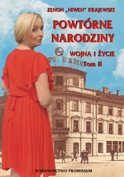 Powtórne narodziny. Wojna i życie. Tom 2 - Zenon "Niwen" Krajewski