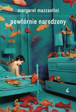 Powtórnie narodzony - Margaret Mazzantini