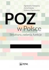 POZ w Polsce -  Dmoch-Gajzlerska Ewa