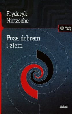 Poza dobrem i złem - Fryderyk Nietzsche