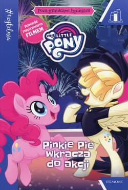 Poza granicami Equestrii Pinkie Pie wkracza Seria niebieska - Berrow G. M.