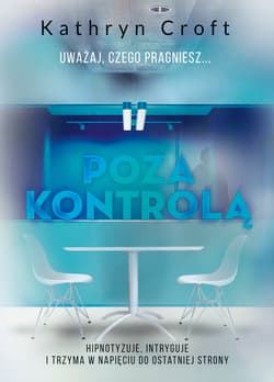 Poza kontrolą - Kathryn Croft