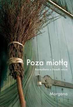 Poza Miotłą - Morgana