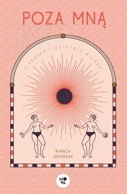 Poza mną - Bianca Okońska