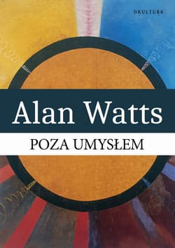 Poza umysłem - Alan W. Watts