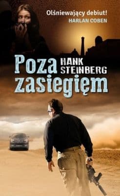 Poza zasięgiem - Hank Steinberg