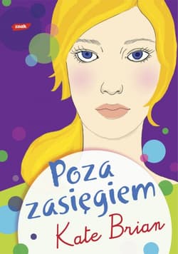 Poza zasięgiem - Kate Brian