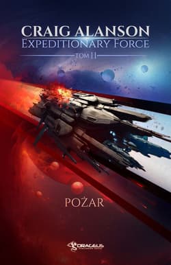 Pożar. Expeditionary Force. Tom 11 - Craig Alanson