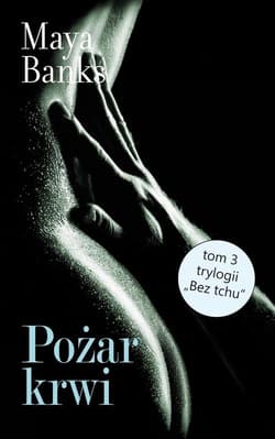 Pożar krwi - Maya Banks