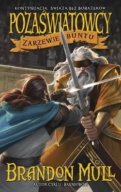 Pozaświatowcy Tom 2 Zarzewie buntu - Brandon Mull