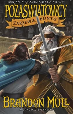 Pozaświatowcy Tom 2 Zarzewie buntu - Brandon Mull