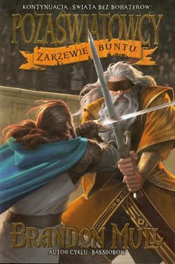 Pozaświatowcy Tom 2 Zarzewie buntu - Brandon Mull