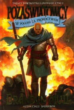 Pozaświatowcy Tom 3 W pogoni za proroctwem - Brandon Mull