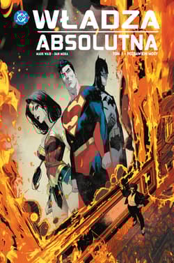 Pozbawieni mocy. Władza absolutna. Tom 1 - Mark Waid, Dan Mora