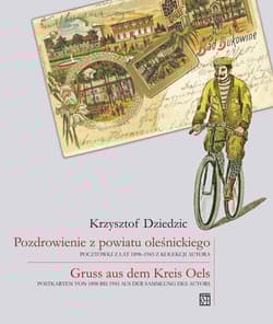 Pozdrowienie z powiatu oleśnickiego /pol-niem/ - Dziedzic Krzysztof