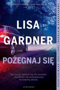 Pożegnaj się - Lisa Gardner