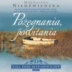 Pożegnania, powitania - audiobook - Magdalena Niedźwiedzka