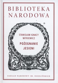 Pożegnanie jesieni - Stanisław Ignacy Witkiewicz