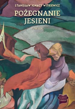 Pożegnanie jesieni - Stanisław Ignacy Witkiewicz